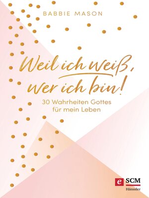 cover image of Weil ich weiß, wer ich bin!